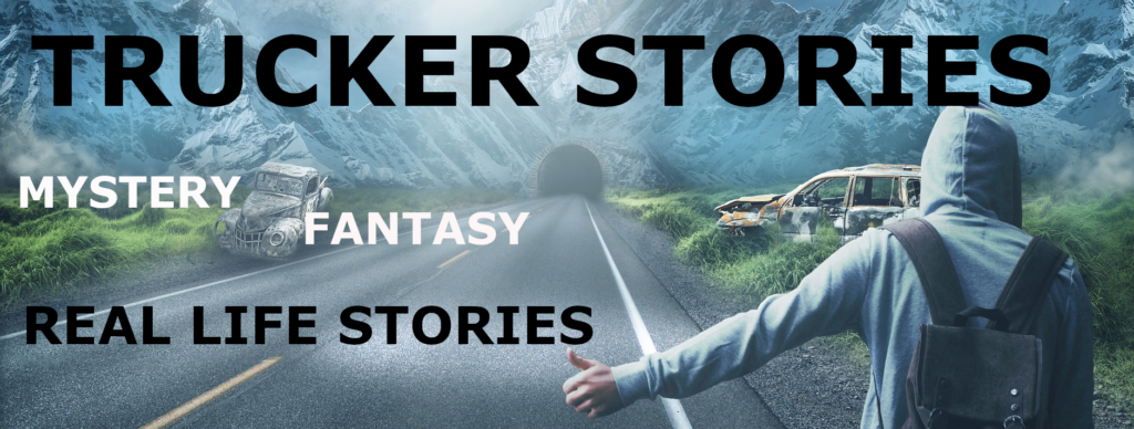 Trucker Stories